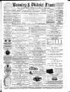 Bromley & District Times Friday 27 September 1889 Page 1