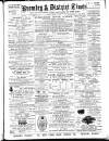 Bromley & District Times Friday 11 August 1893 Page 1