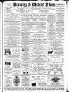 Bromley & District Times Friday 16 April 1897 Page 1