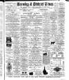 Bromley & District Times Friday 23 July 1897 Page 1