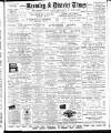 Bromley & District Times Friday 25 February 1898 Page 1