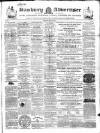 Banbury Advertiser Thursday 15 March 1860 Page 1