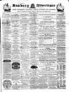 Banbury Advertiser Thursday 12 April 1860 Page 1
