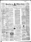 Banbury Advertiser Thursday 08 January 1863 Page 1
