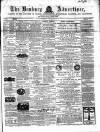 Banbury Advertiser Thursday 01 August 1867 Page 1