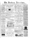 Banbury Advertiser Thursday 27 May 1880 Page 1