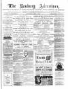Banbury Advertiser Thursday 08 May 1884 Page 1