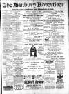 Banbury Advertiser Thursday 23 March 1899 Page 1