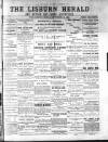 Lisburn Herald and Antrim and Down Advertiser Saturday 12 September 1891 Page 1