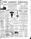 Lisburn Herald and Antrim and Down Advertiser Saturday 03 February 1894 Page 1