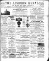Lisburn Herald and Antrim and Down Advertiser Saturday 10 February 1894 Page 1