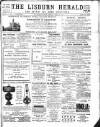 Lisburn Herald and Antrim and Down Advertiser Saturday 14 April 1894 Page 1