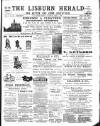 Lisburn Herald and Antrim and Down Advertiser Saturday 04 April 1896 Page 1