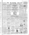 Wiltshire Times and Trowbridge Advertiser Saturday 27 February 1858 Page 1