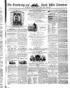 Wiltshire Times and Trowbridge Advertiser Saturday 25 August 1860 Page 1