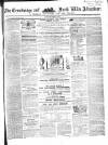 Wiltshire Times and Trowbridge Advertiser Saturday 17 November 1860 Page 1