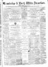 Wiltshire Times and Trowbridge Advertiser Saturday 04 March 1876 Page 1