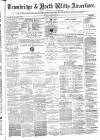 Wiltshire Times and Trowbridge Advertiser Saturday 08 April 1876 Page 1
