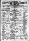 Wiltshire Times and Trowbridge Advertiser Saturday 20 March 1880 Page 1