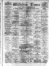 Wiltshire Times and Trowbridge Advertiser Saturday 11 December 1880 Page 1