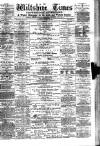 Wiltshire Times and Trowbridge Advertiser Saturday 14 January 1882 Page 1