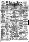 Wiltshire Times and Trowbridge Advertiser Saturday 04 November 1882 Page 1