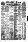 Wiltshire Times and Trowbridge Advertiser Saturday 23 August 1884 Page 1
