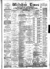 Wiltshire Times and Trowbridge Advertiser Saturday 01 November 1884 Page 1