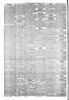 Wiltshire Times and Trowbridge Advertiser Saturday 11 April 1885 Page 6