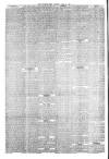 Wiltshire Times and Trowbridge Advertiser Saturday 18 April 1885 Page 6