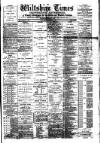 Wiltshire Times and Trowbridge Advertiser Saturday 28 November 1885 Page 1