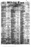 Wiltshire Times and Trowbridge Advertiser Saturday 20 November 1886 Page 1
