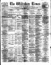 Wiltshire Times and Trowbridge Advertiser Saturday 18 June 1887 Page 1