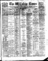 Wiltshire Times and Trowbridge Advertiser Saturday 07 January 1888 Page 1