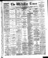 Wiltshire Times and Trowbridge Advertiser Saturday 05 May 1888 Page 1