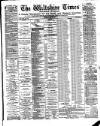 Wiltshire Times and Trowbridge Advertiser Saturday 30 June 1888 Page 1