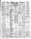 Wiltshire Times and Trowbridge Advertiser Saturday 26 January 1889 Page 1