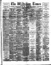 Wiltshire Times and Trowbridge Advertiser Saturday 12 September 1891 Page 1