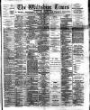 Wiltshire Times and Trowbridge Advertiser Saturday 23 April 1892 Page 1