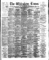 Wiltshire Times and Trowbridge Advertiser Saturday 24 September 1892 Page 1