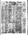 Wiltshire Times and Trowbridge Advertiser Saturday 26 November 1892 Page 1