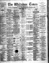 Wiltshire Times and Trowbridge Advertiser Saturday 04 November 1893 Page 1