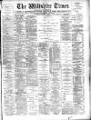 Wiltshire Times and Trowbridge Advertiser Saturday 06 November 1897 Page 1