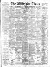 Wiltshire Times and Trowbridge Advertiser Saturday 04 February 1899 Page 1