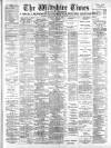 Wiltshire Times and Trowbridge Advertiser Saturday 12 May 1900 Page 1