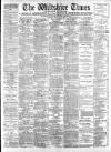 Wiltshire Times and Trowbridge Advertiser Saturday 27 October 1900 Page 1
