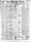 Wiltshire Times and Trowbridge Advertiser Saturday 10 November 1900 Page 1