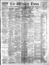 Wiltshire Times and Trowbridge Advertiser Saturday 14 March 1903 Page 1