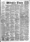 Wiltshire Times and Trowbridge Advertiser Saturday 22 September 1906 Page 1