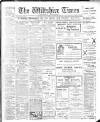 Wiltshire Times and Trowbridge Advertiser Saturday 05 October 1907 Page 1